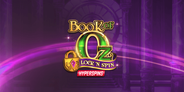 Book of Oz Lock 'N Spin slot review by MegaMoolah.com