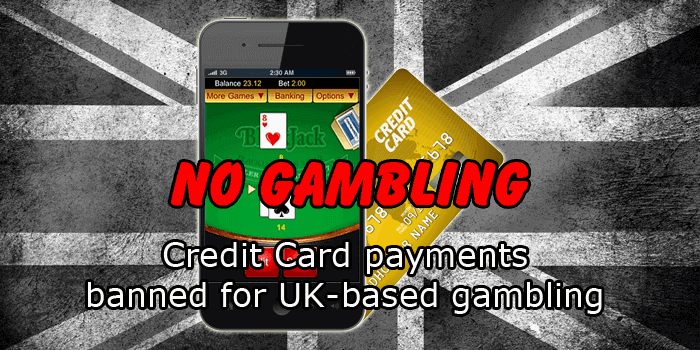 Credit Card payments banned for UK-based gambling